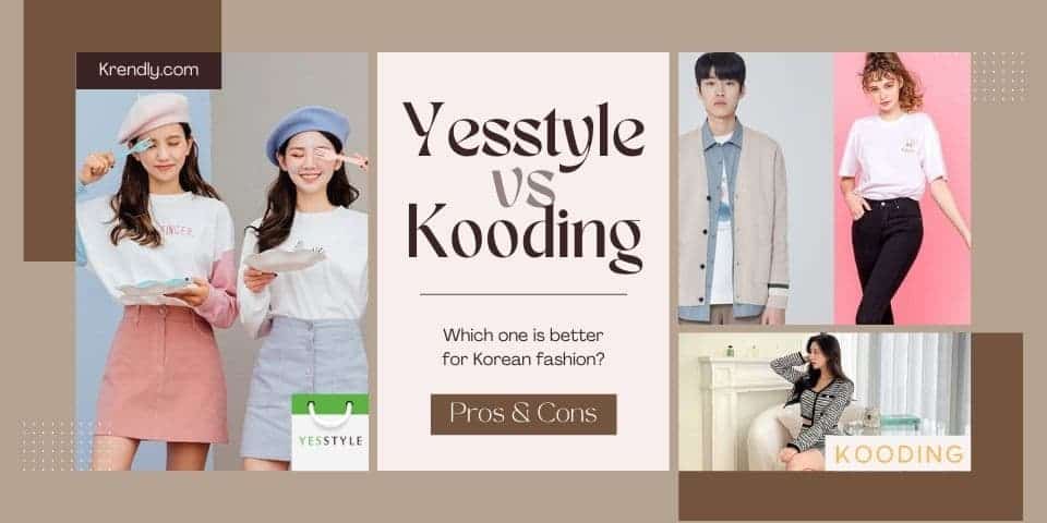 yesstyle vs kooding for Korean fashion