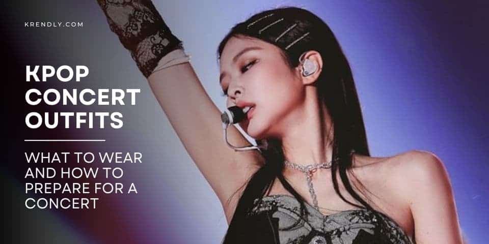 What To Wear Kpop Concert Archives Krendly